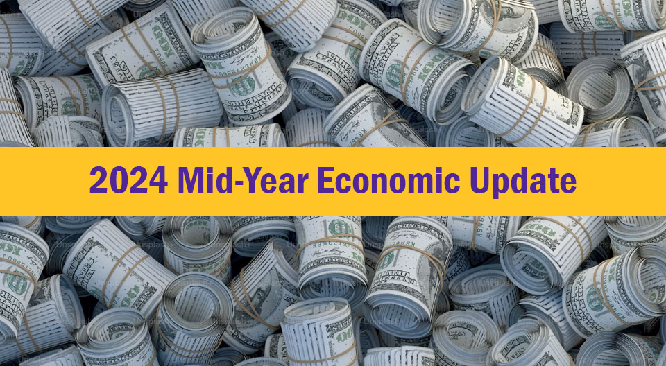 2024 Mid-Year Economic Update