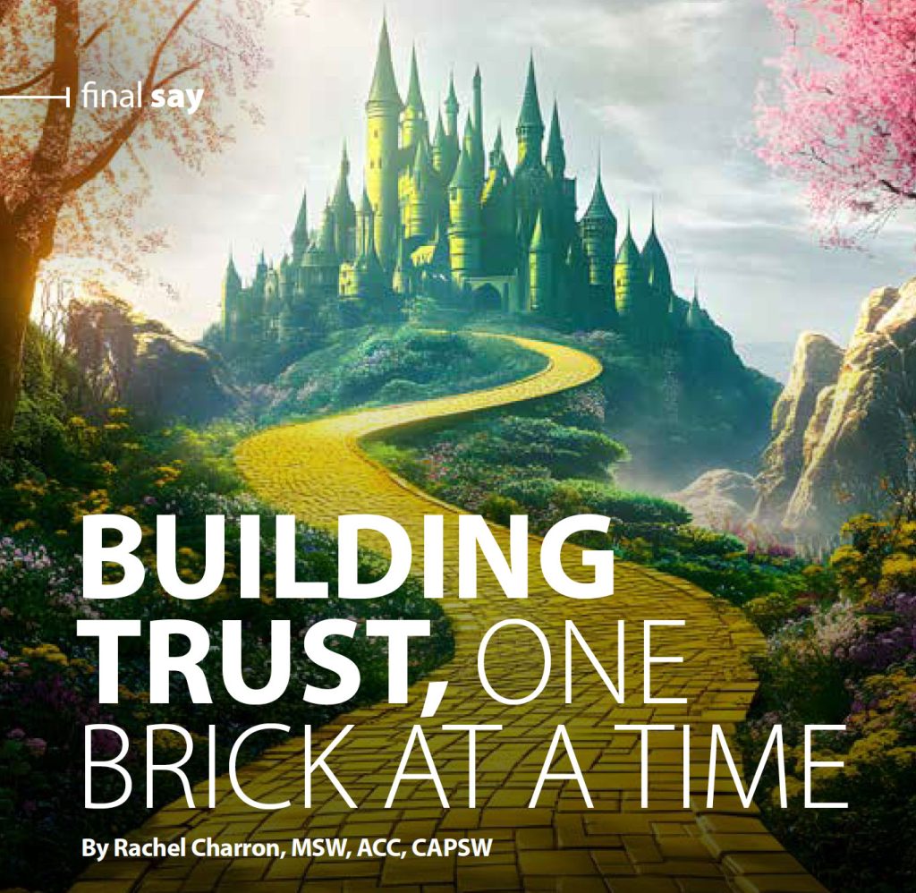 Building Trust, One Brick at a Time